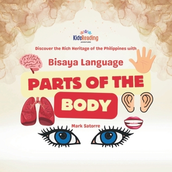 Paperback Bisaya Language: Parts of the Body Book