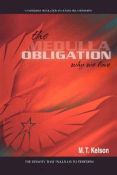 Paperback The Medulla Obligation: Why We Love Book