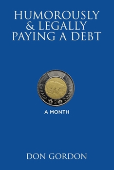 Paperback Humorously & Legally Paying a Debt Book