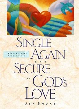 Hardcover Single Again and Secure in God's Love Book