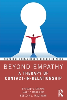 Paperback Beyond Empathy: A Therapy of Contact-in-Relationship Book