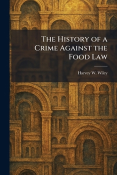 The History of a Crime Against the Food Law
