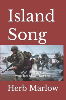 Paperback Island Song: WWII in the Pacific Book