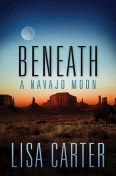 Paperback Beneath a Navajo Moon Book