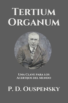 Paperback Tertium Organum: Una Clave para los Acertijos del Mundo [Spanish] Book