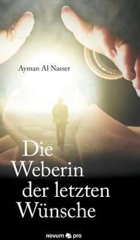 Hardcover Die Weberin der letzten W?nsche [German] Book