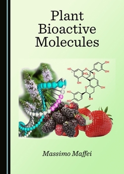 Hardcover Plant Bioactive Molecules Book