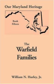 Paperback Our Maryland Heritage, Book 15: The Warfield Families Book