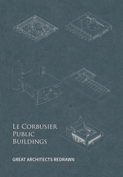 Le Corbusier Public Architecture 80