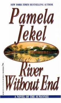 Mass Market Paperback River Without End: A Novel of Suwannee Book