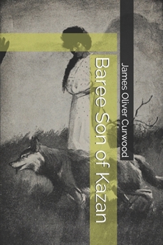 Paperback Baree Son of Kazan Book