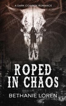 Paperback Roped in Chaos Book
