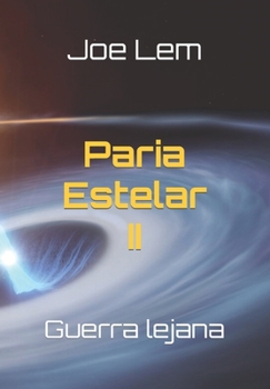 Paperback Paria Estelar II: Guerra lejana [Spanish] Book