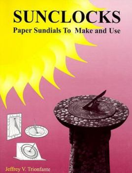 Paperback Sunclocks Paper Sundials to Make and Use Book