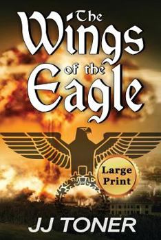 Paperback The Wings of the Eagle: Large Print Edition Book