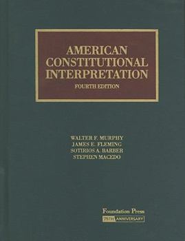 American Constitutional Interpretation