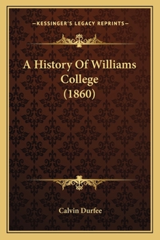 Paperback A History Of Williams College (1860) Book