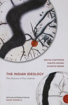 Paperback The Indian Ideology: Three Responses to Perry Anderso Book