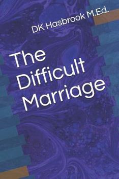 Paperback The Difficult Marriage Book