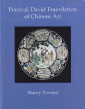 Paperback Percival David Foundation of Chinese Art: Illustrated Guide to the Collection Book