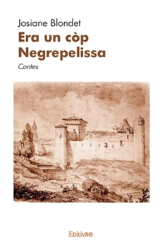 Paperback Era un còp Negrepelissa: Contes [French] Book