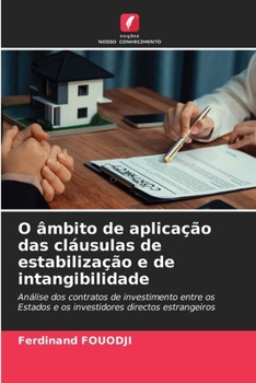 Paperback O âmbito de aplicação das cláusulas de estabilização e de intangibilidade [Portuguese] Book