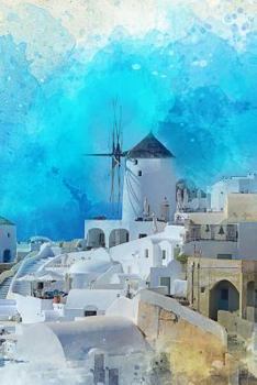 Paperback Watercolor of Santorini in Greece Journal: Take Notes, Write Down Memories in this 150 Page Lined Journal Book