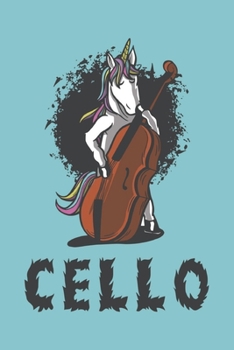 Cello Einhorn Notizbuch: Schönes Cello Einhorn Notizbuch mit 120 karierte Seiten im A5 Format (German Edition)
