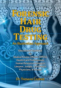 Hardcover Forensic Hair Drug Testing Book