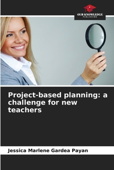 Paperback Project-based planning: a challenge for new teachers Book
