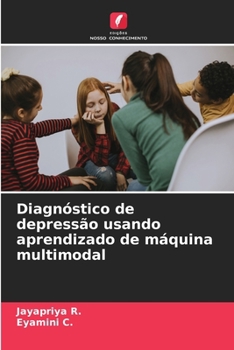 Paperback Diagnóstico de depressão usando aprendizado de máquina multimodal [Portuguese] Book