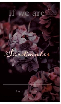 If we are Soulmates: Lou und Shawn