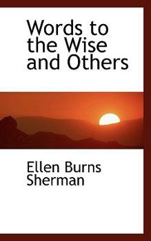 Hardcover Words to the Wise and Others Book