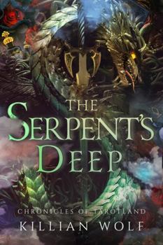 Paperback The Serpent's Deep: An epic fantasy adventure (Chronicles Of Tarotland) Book