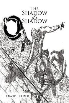 Paperback The Shadow of a Shadow Book