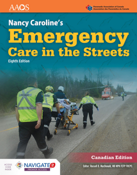 Paperback Nancy Caroline's Emergency Care in the Streets, Navigate Premier Package (Canadian Edition) Book