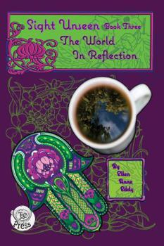 Paperback The World In Reflection (sight Unseen) Book