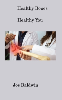 Hardcover Healthy Bones: Healthy You Book