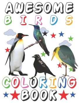 Paperback Awesome Birds Coloring Book: 25 Awesome Birds Coloring Book For 4-8 Years Old Kids Book
