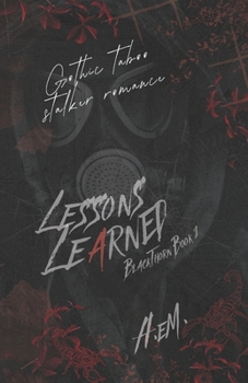 Paperback Lessons Learned: Gothic Taboo Stalker Romance Book