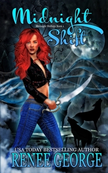 Midnight Shift - Book #1 of the Midnight Shifters