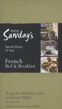 Paperback Alastair Sawday's Special Places to Stay: French Bed & Breakfast Book