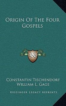 Hardcover Origin Of The Four Gospels Book