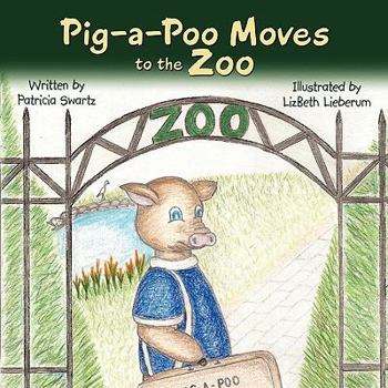 Paperback Pig-A-Poo Moves to the Zoo Book