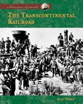 Library Binding The Transcontinental Railroad Book