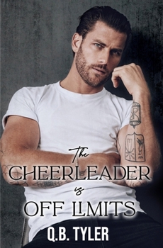 The Cheerleader is Off Limits (Off Limits Duology)