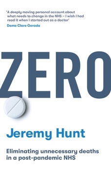 Paperback Zero: Eliminating Unnecessary Deaths in a Post-Pandemic Nhs Book