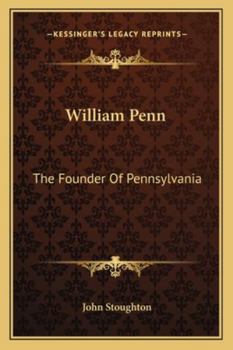 Paperback William Penn: The Founder Of Pennsylvania Book