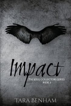 Impact - Book #2 of the Soul Collectors