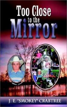 Paperback Too Close to the Mirror Book